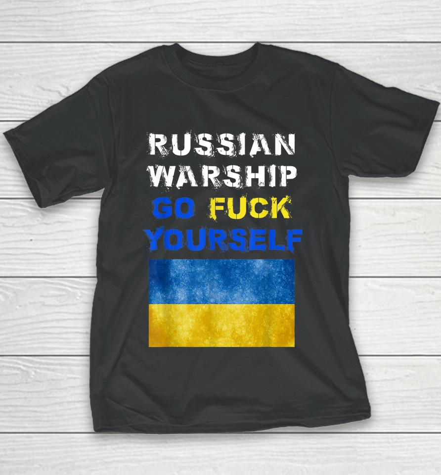 Russian Warship Go Fuck Yourself Youth T-Shirt