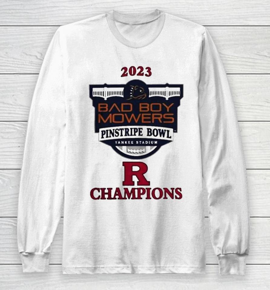 Rutgers Scarlet Knights Champions 2023 Pinstripe Bowl Long Sleeve T-Shirt