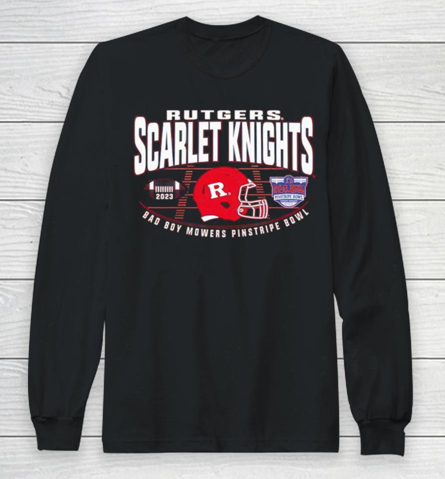 Rutgers Scarlet Knights Football 2023 Bad Boy Mowers Pinstripe Bowl Champions Long Sleeve T-Shirt