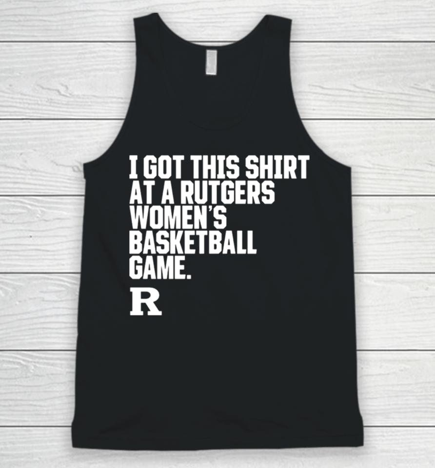 Rutgers Scarlet Knights I Got This At A Rutgers Women’s Basketball Game Shirtshirts Unisex Tank Top