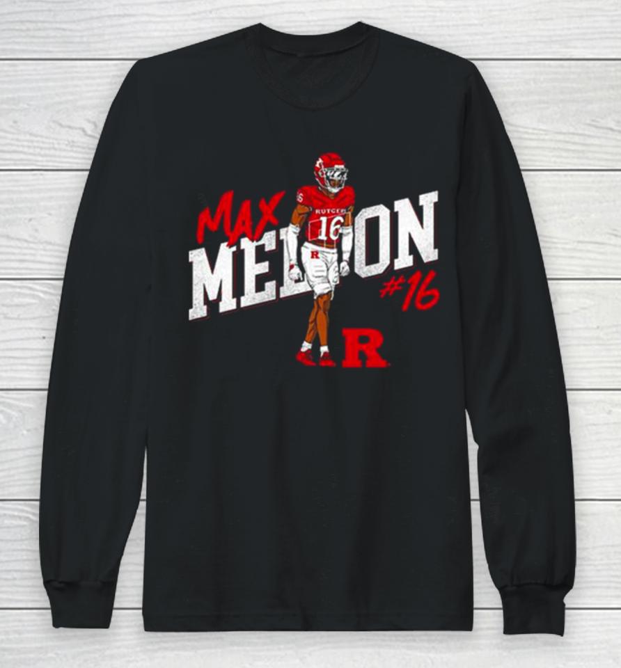 Rutgers Scarlet Knights Max Melton 2023 Ncaa Football Long Sleeve T-Shirt