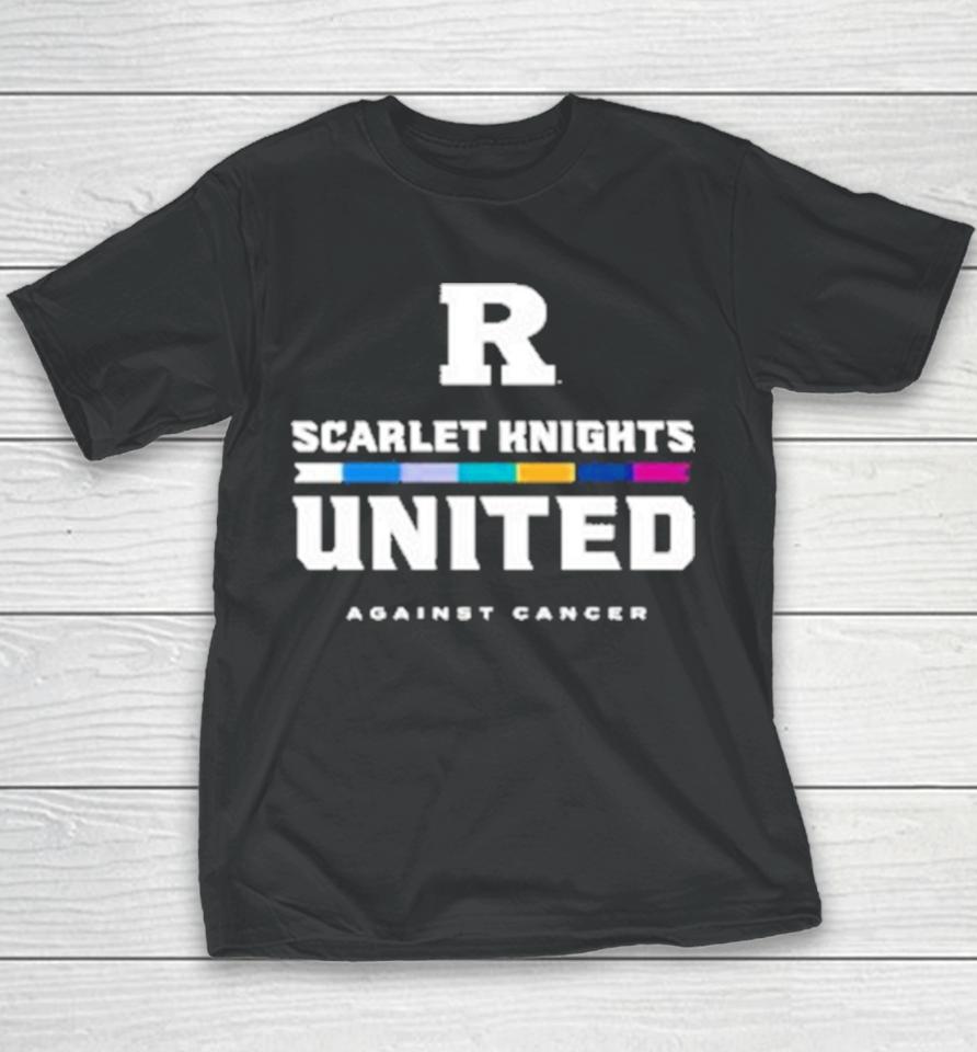 Rutgers University Scarlet Knights United Against Cancer Youth T-Shirt
