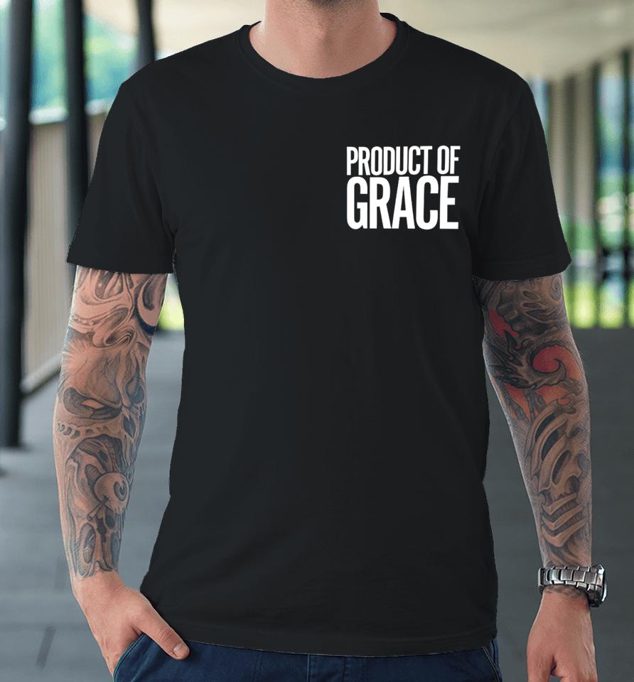 Ryan Clark Wearing Product Of Grace Premium T-Shirt