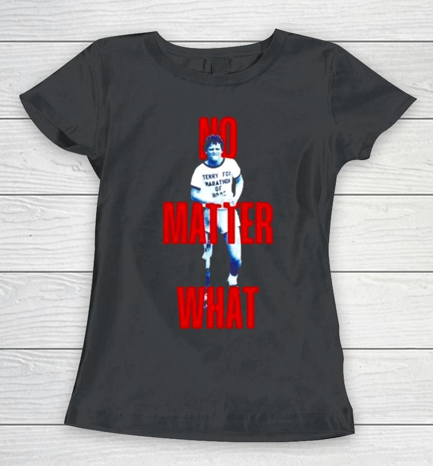 Ryan Reynolds No Matter What 2024 Terry Fox Run Women T-Shirt