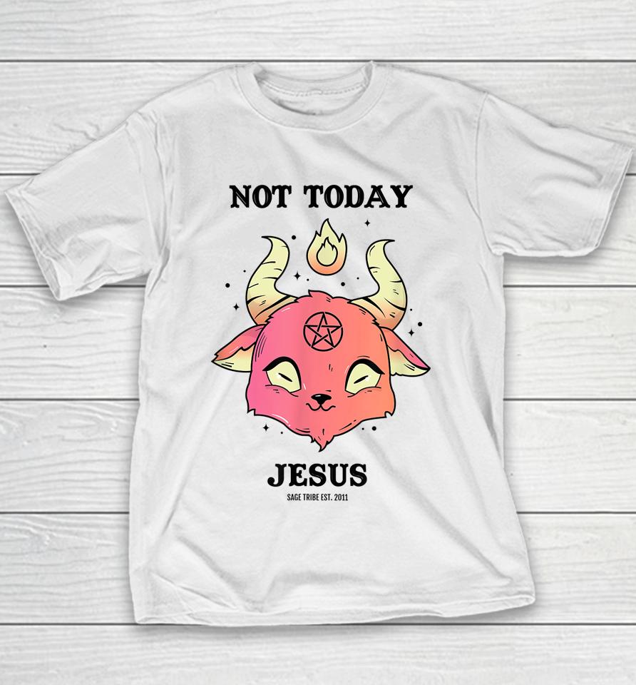 Sage Tribe Not Today Jesus Youth T-Shirt