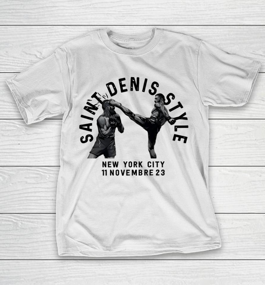 Saint Denis Style New York City 11 Novembre 23 T-Shirt