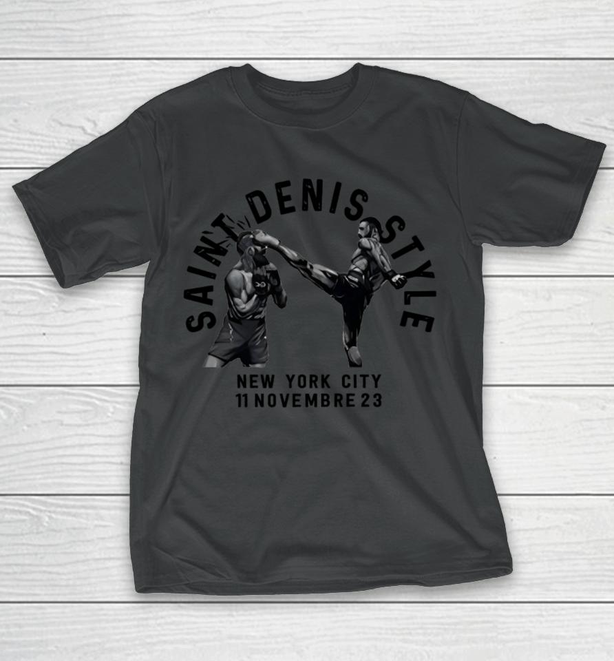 Saint Denis Style New York City 11 Novembre 23 T-Shirt