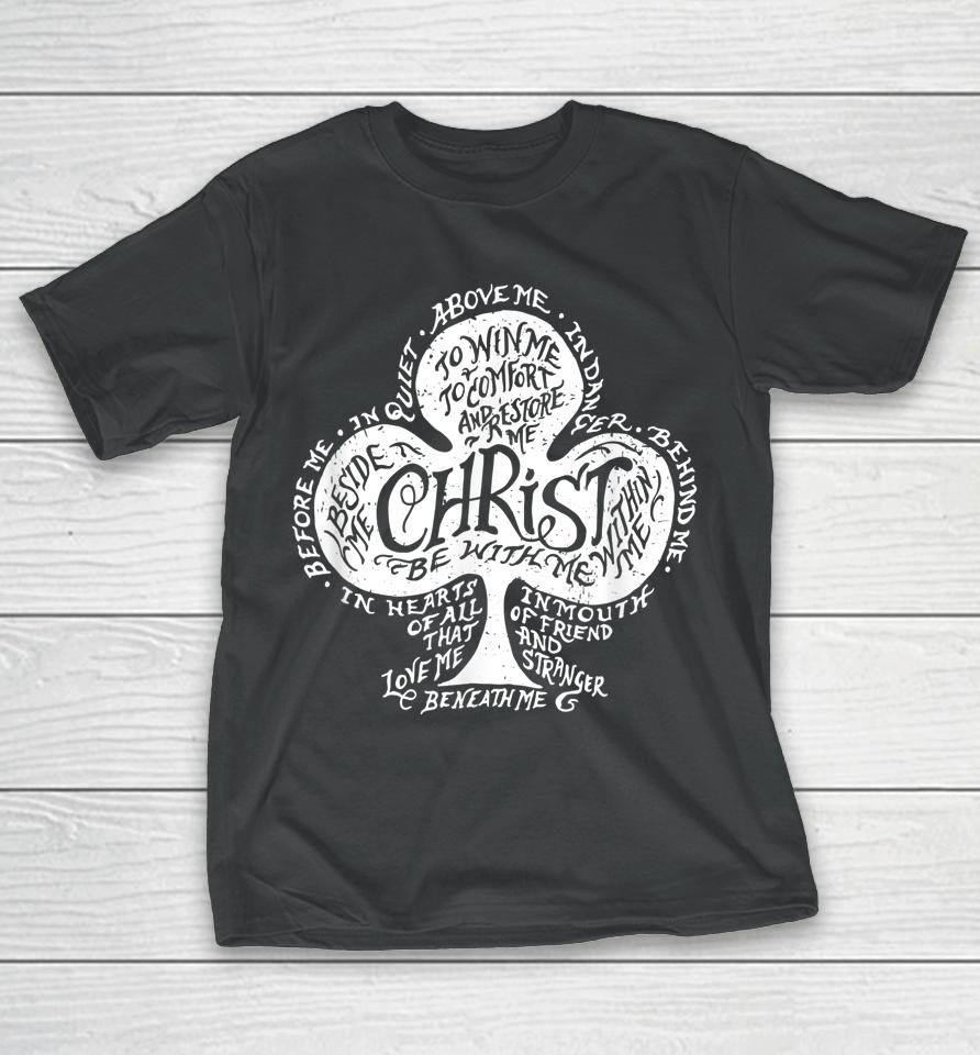 Saint Patrick's Breastplate Prayer Catholic T-Shirt