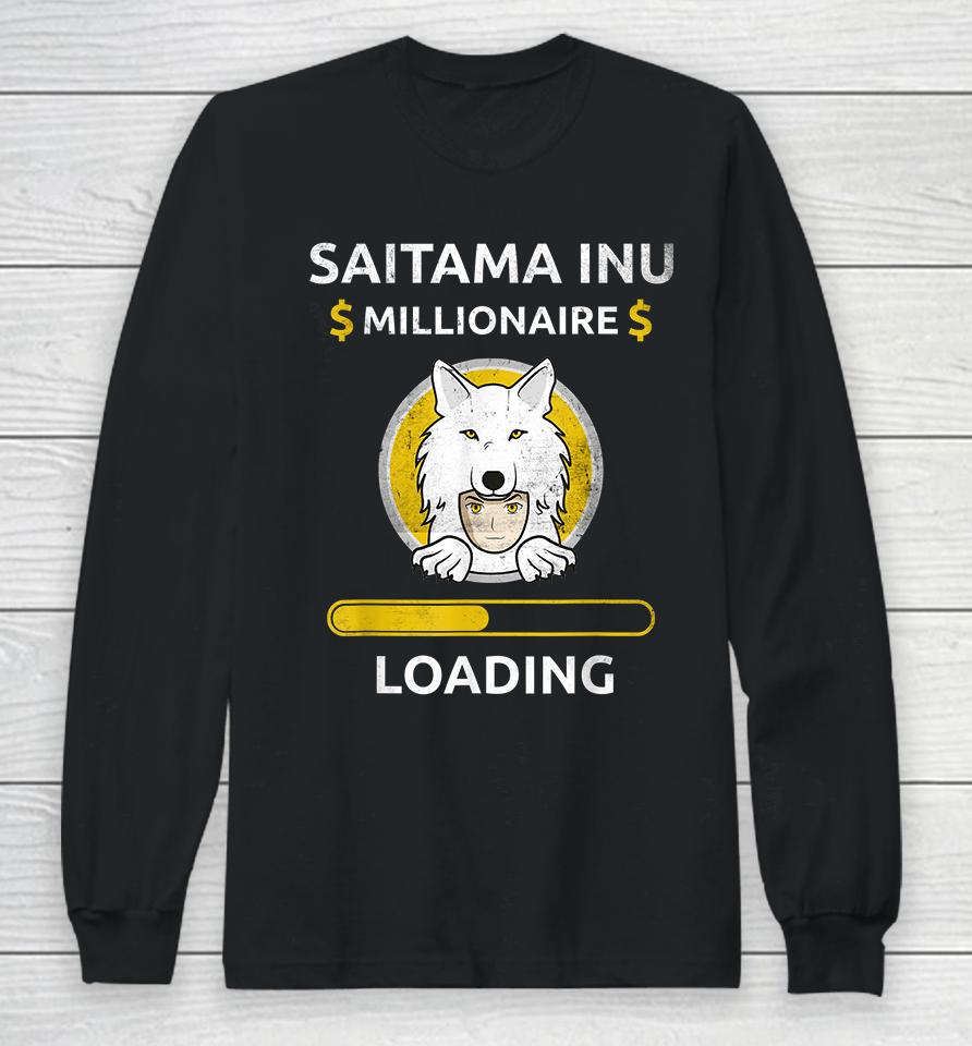 Saitama Inu Token The Millionaire Loading Token Coin Crypto Long Sleeve T-Shirt