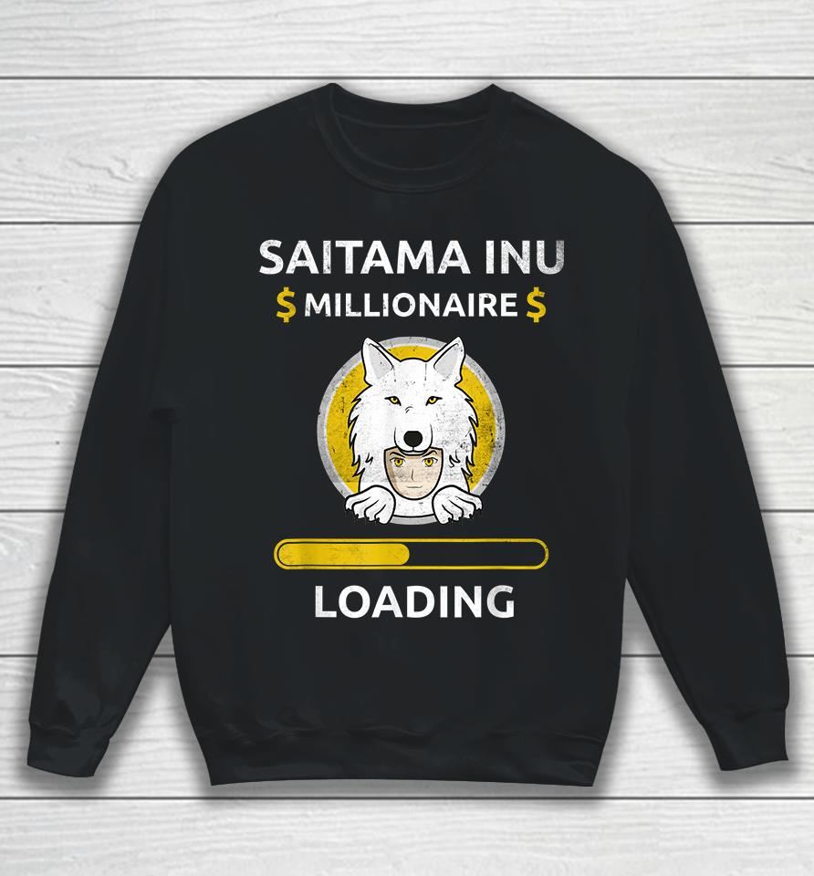 Saitama Inu Token The Millionaire Loading Token Coin Crypto Sweatshirt