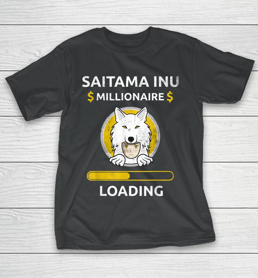 Saitama Inu Token The Millionaire Loading Token Coin Crypto T-Shirt