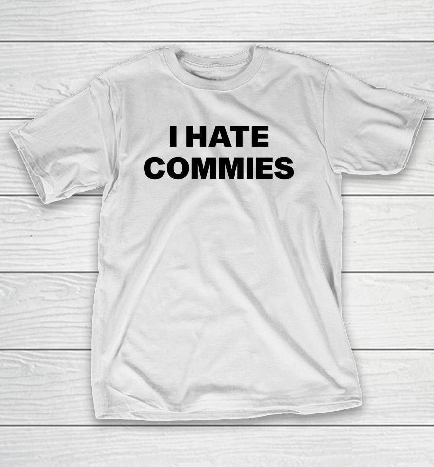Sal Di Stefano Wearing I Hate Commies T-Shirt