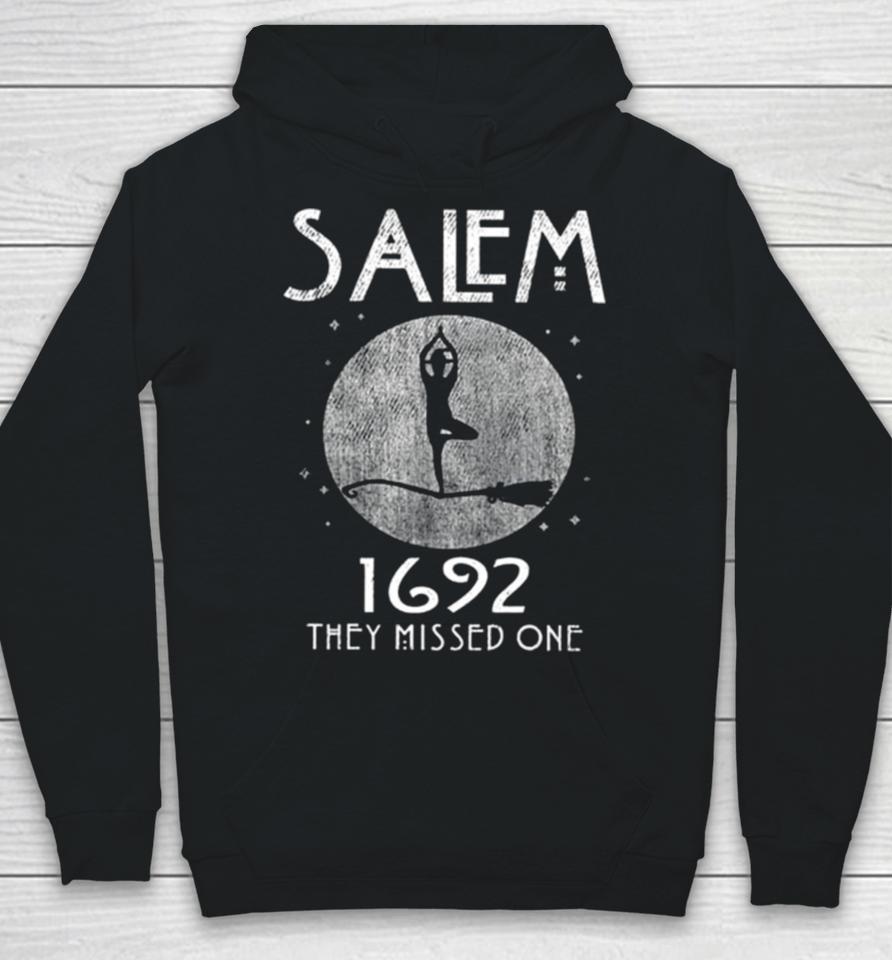 Salem 1692 They Missed One Halloween Hoodie