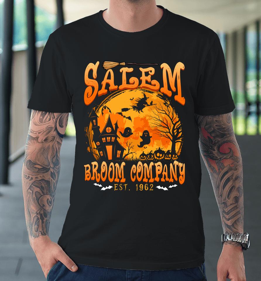 Salem Broom Company Est 1692 Salem They Missed One Witch Premium T-Shirt
