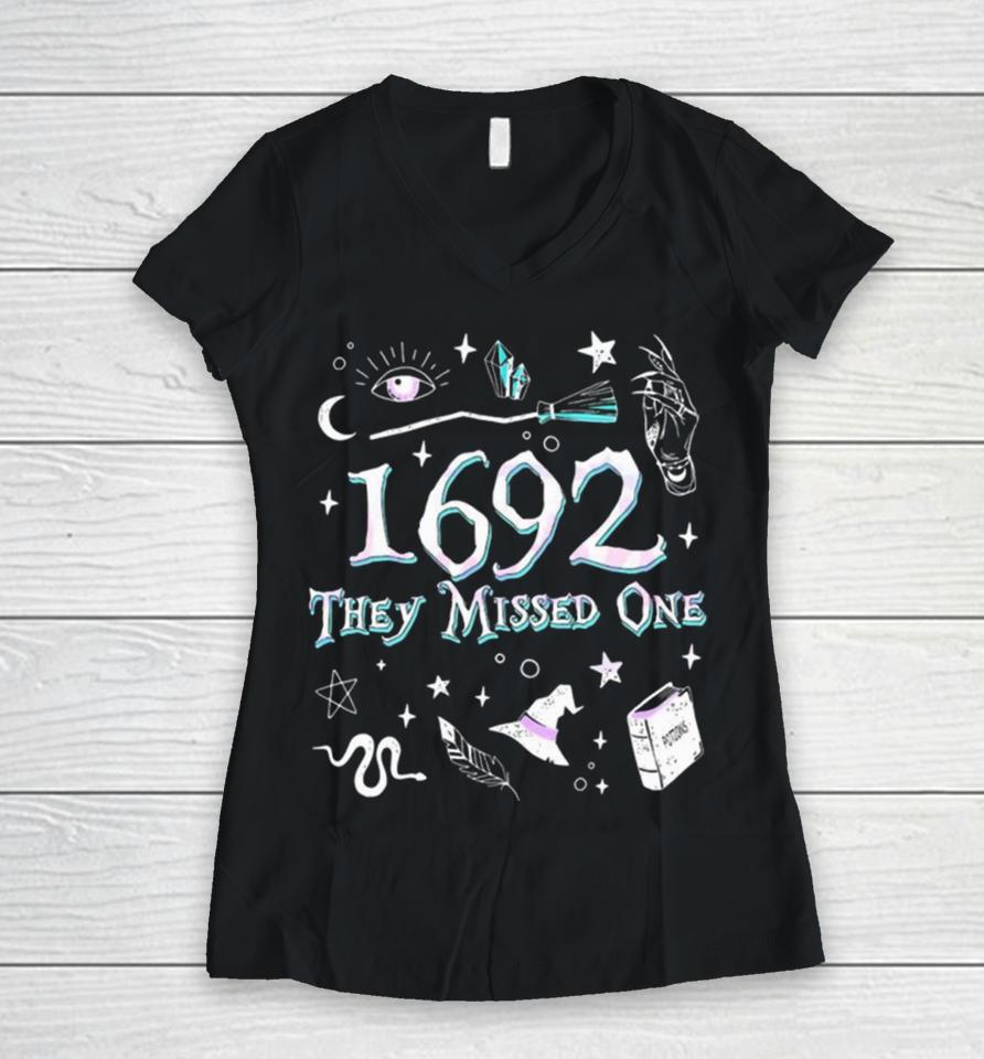 Salem Witch Trials 1692 They Missed One Women V-Neck T-Shirt