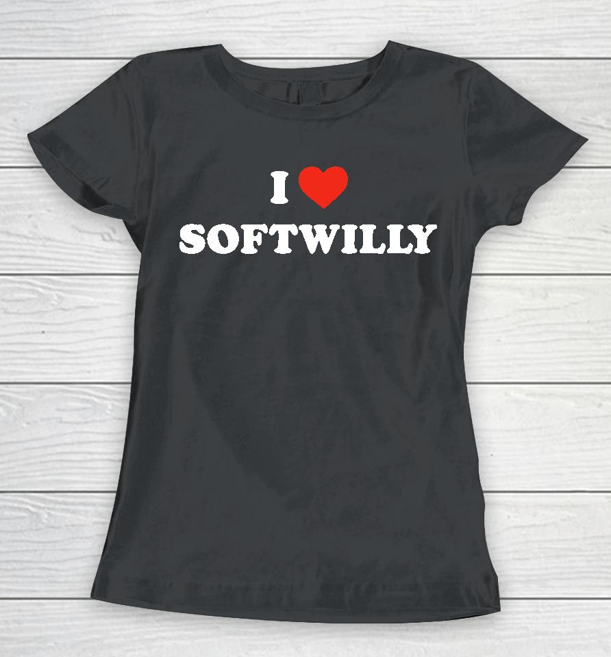 Saltiestlilbee I Love Softwilly Women T-Shirt