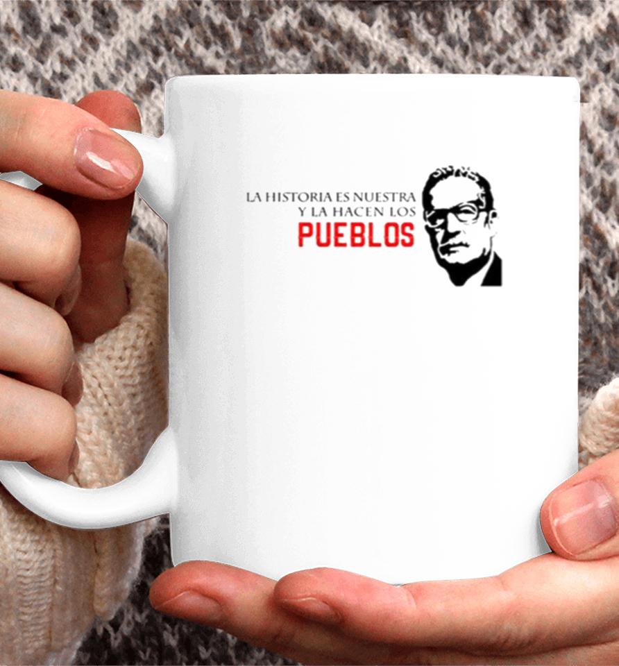Salvador Allende Quote Famous Coffee Mug