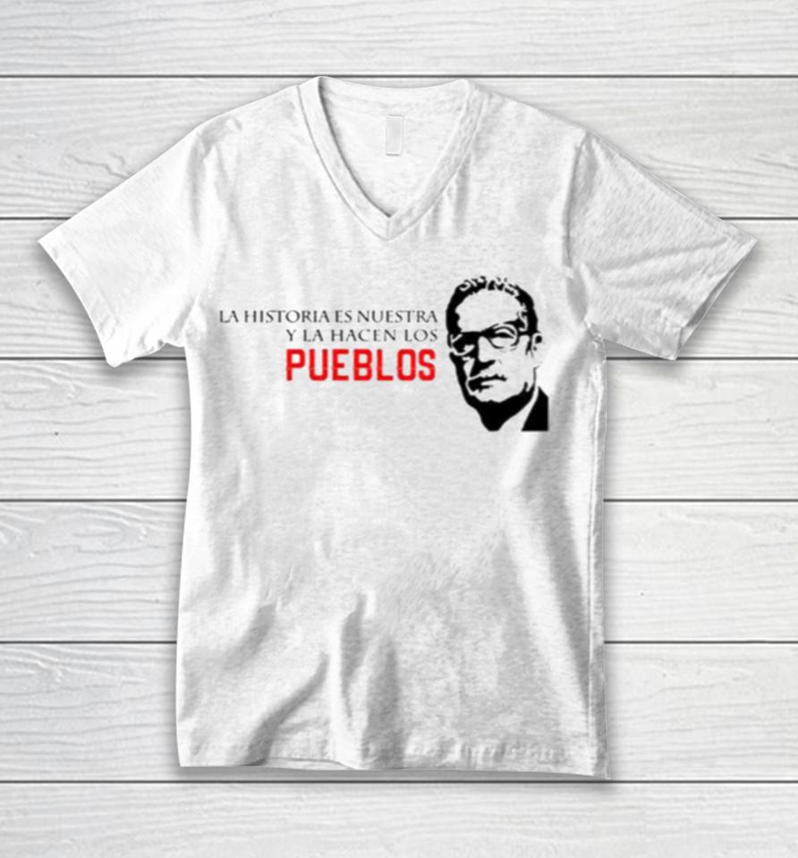 Salvador Allende Quote Famous Unisex V-Neck T-Shirt