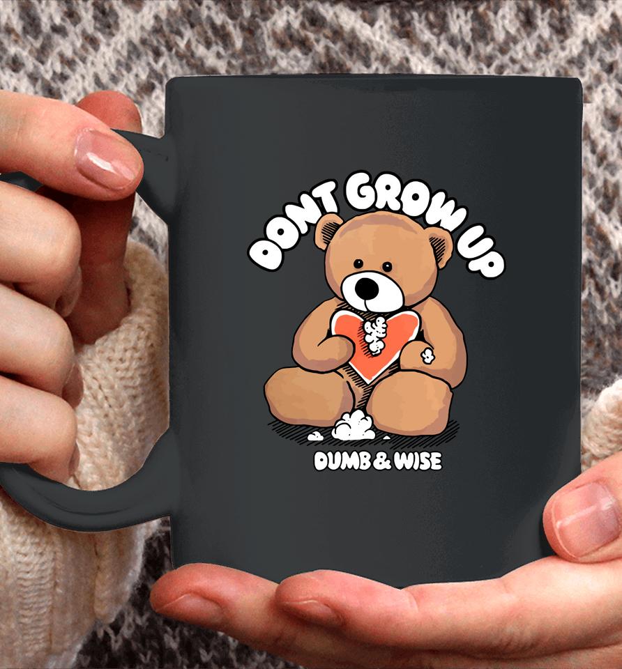 Sam And Colby Don't Grow Up Dumb And Wise Coffee Mug