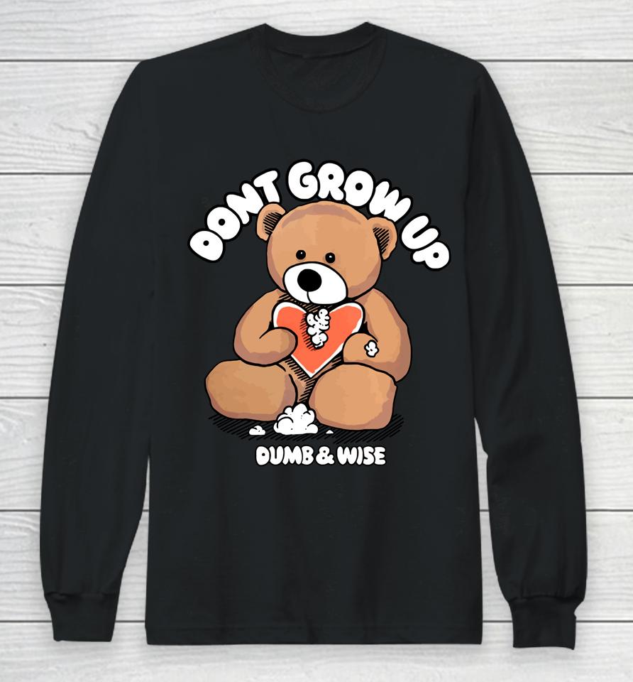 Sam And Colby Don't Grow Up Dumb And Wise Long Sleeve T-Shirt