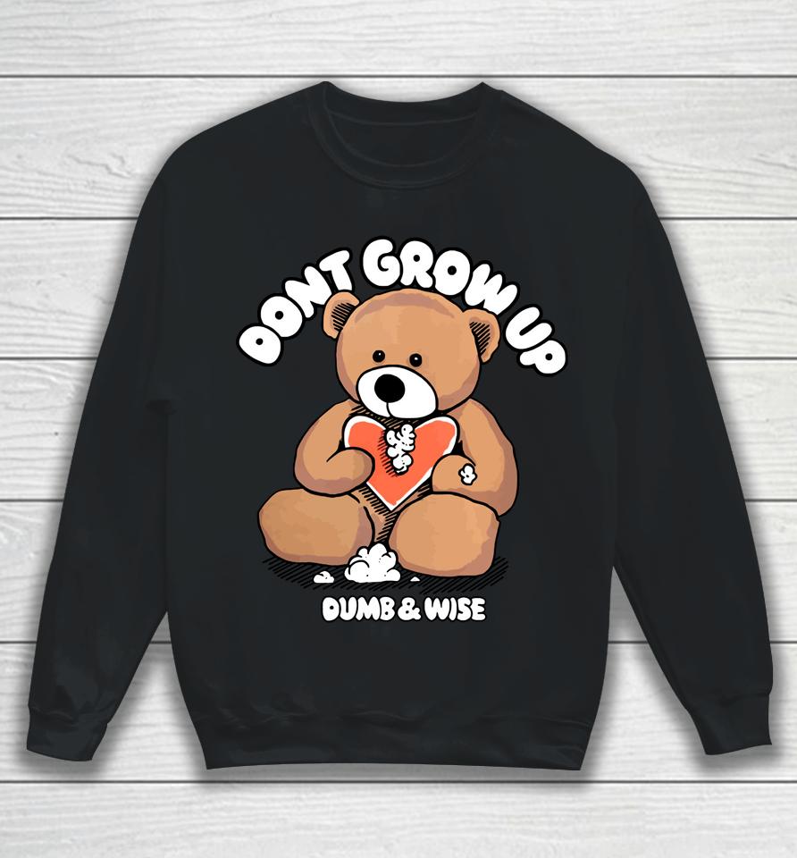 Sam And Colby Don't Grow Up Dumb And Wise Sweatshirt