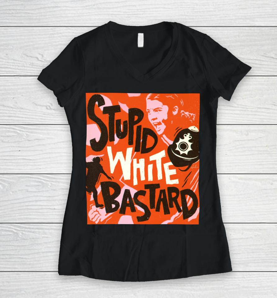 Sam Kerr Stupid White Bastards Women V-Neck T-Shirt