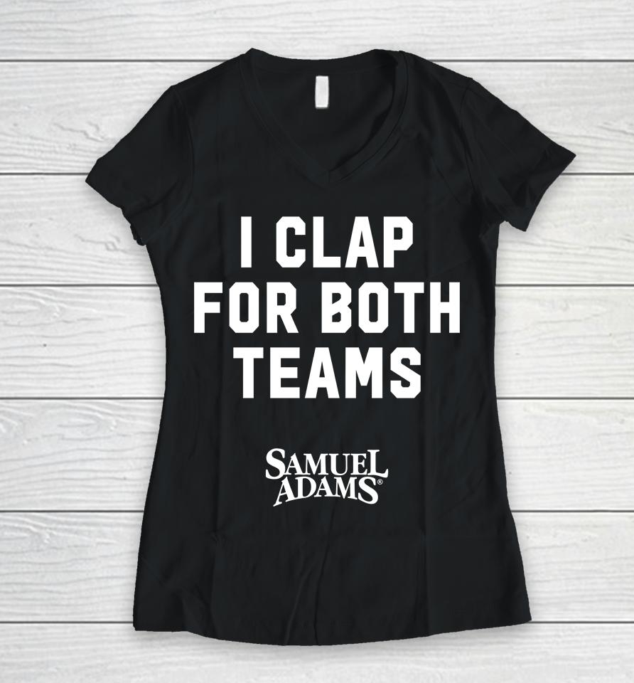 Samuel Adams Beer I Clap For Both Teams Women V-Neck T-Shirt