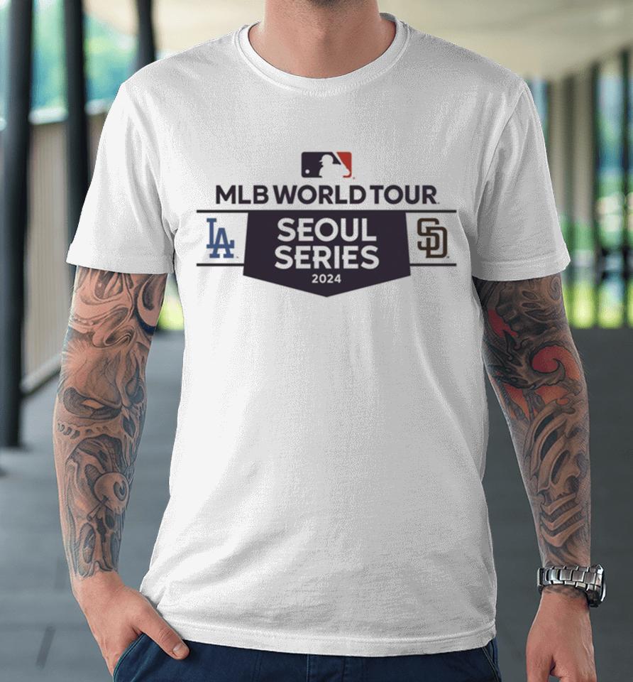 San Diego Padres Vs. Los Angeles Dodgers 2024 Mlb World Tour Seoul Series Matchup Premium T-Shirt