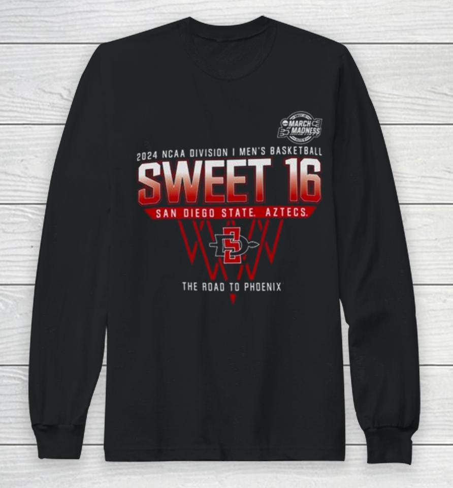 San Diego State Aztecs 2024 Ncaa Division I Men’s Basketball Sweet 16 The Road To Phoenix Long Sleeve T-Shirt