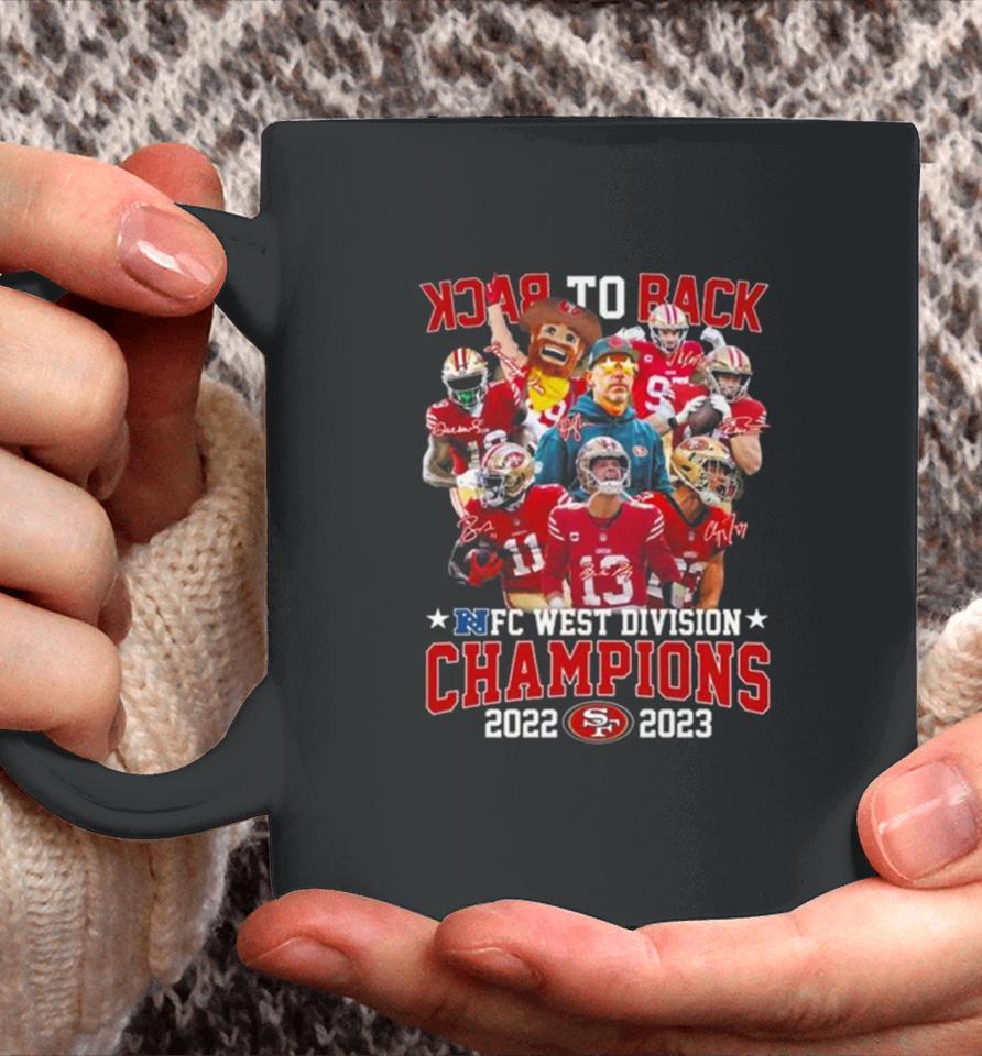San Francisco 49Ers Back To Back Nfc West Division Champions 2022 2023 Signatures Coffee Mug