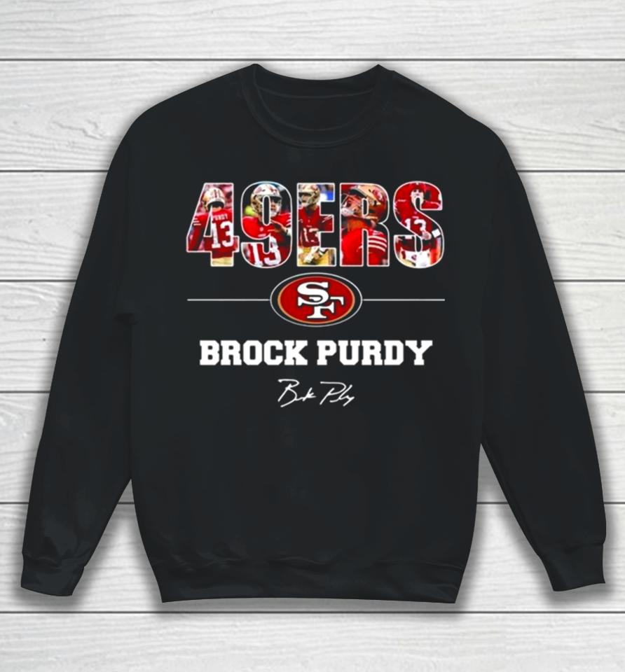 San Francisco 49Ers Brock Purdy Signature Sweatshirt