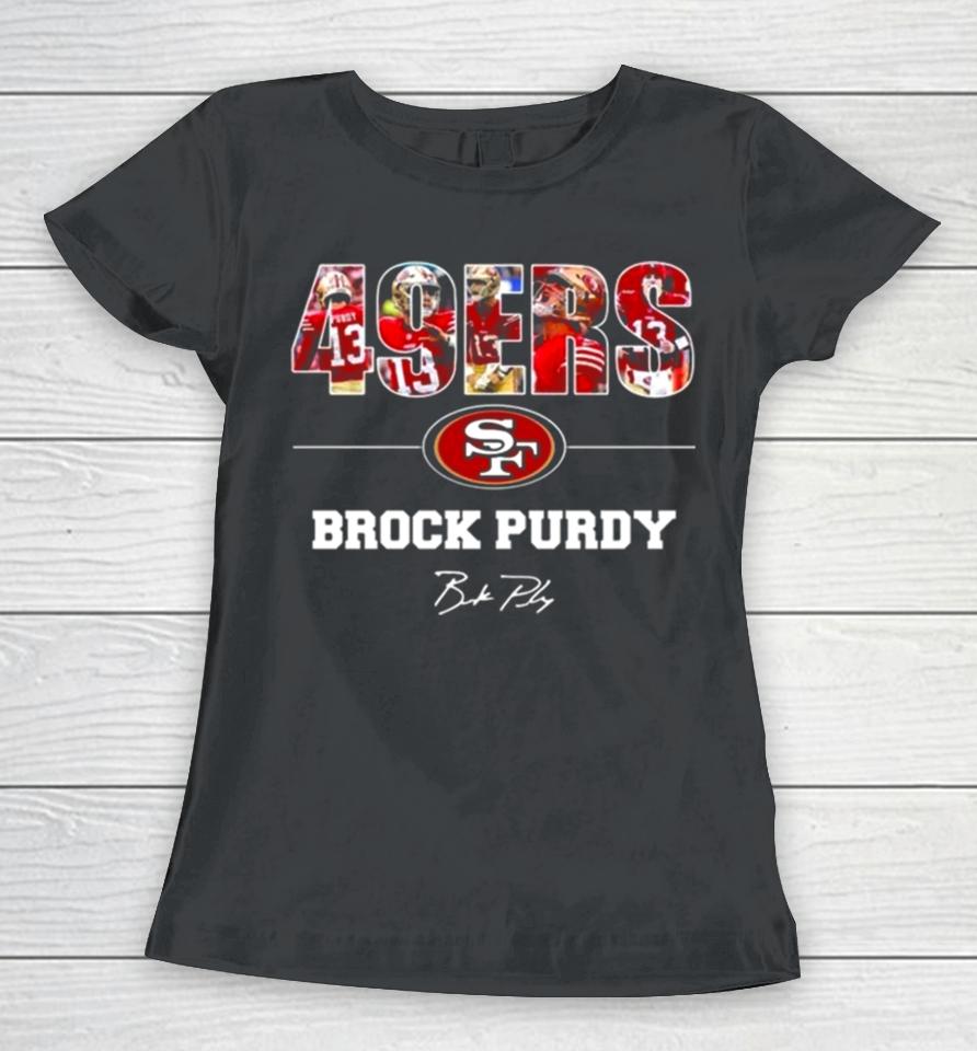 San Francisco 49Ers Brock Purdy Signature Women T-Shirt