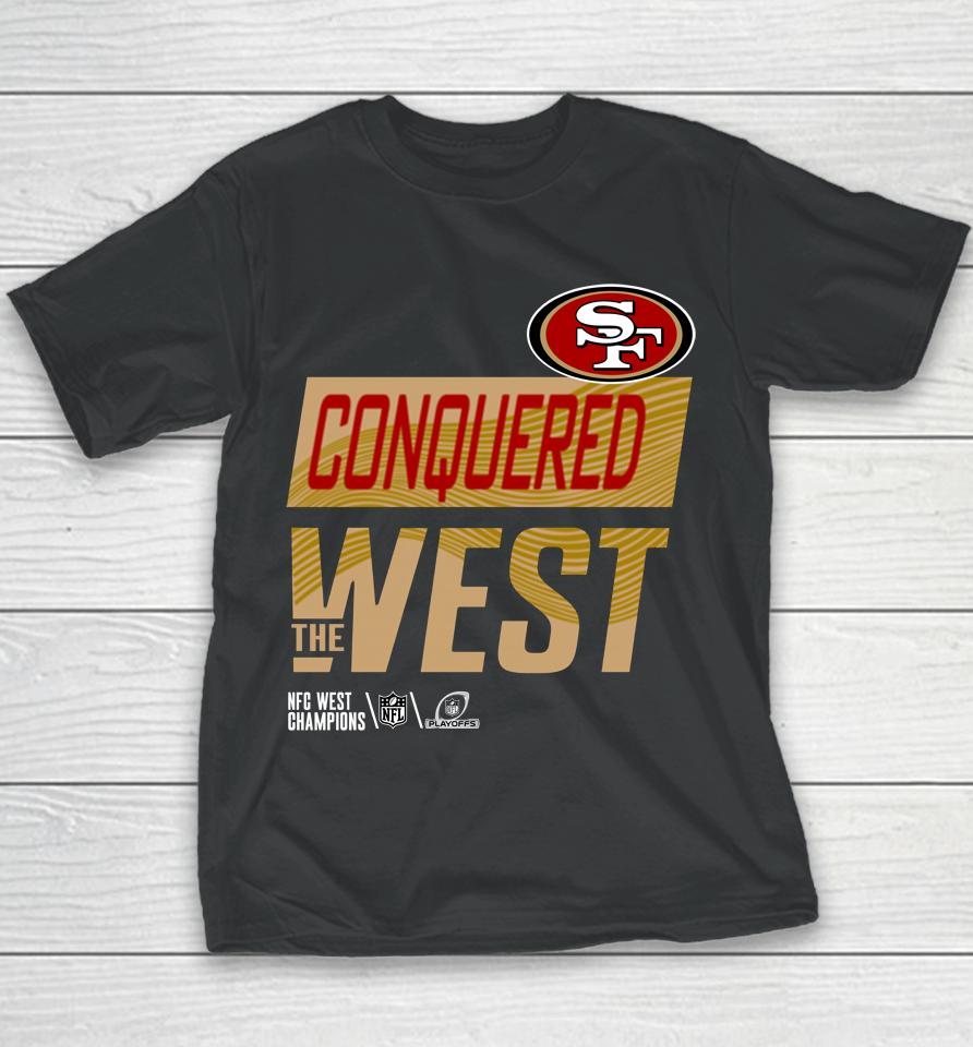 San Francisco 49Ers Conquered The West Nfc West Division Champions Youth T-Shirt