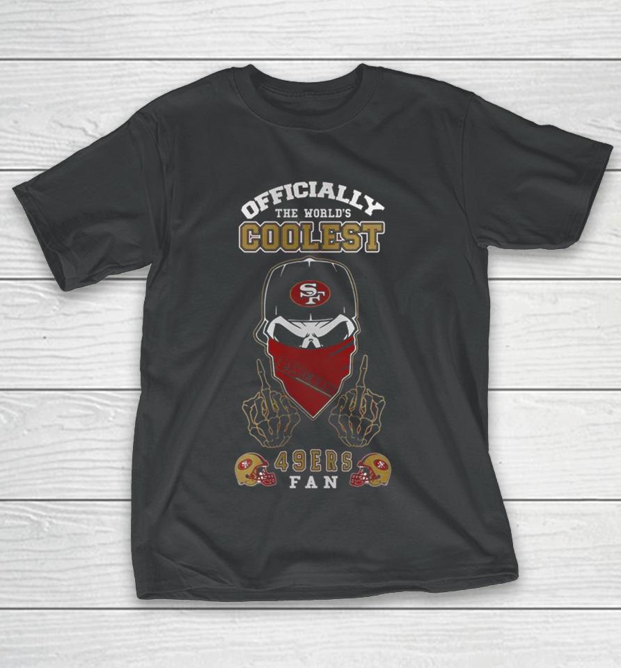 San Francisco 49Ers Faithful Officially The World’s Coolest Skull T-Shirt