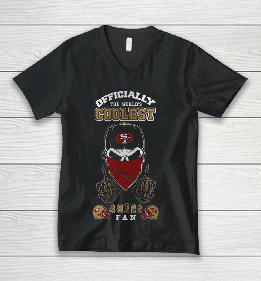 San Francisco 49Ers Faithful Officially The World’s Coolest Skull Unisex V-Neck T-Shirt