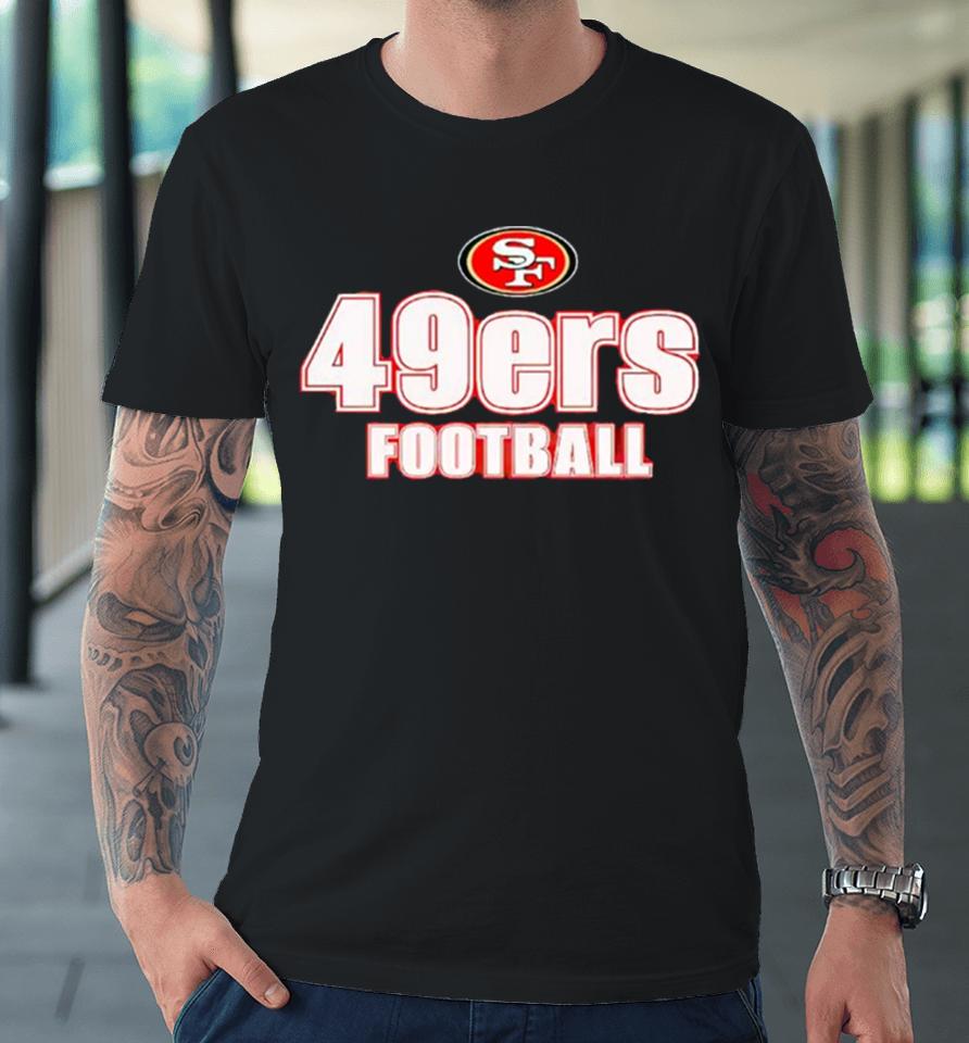 San Francisco 49Ers Football Logo 2024 Nfl Premium T-Shirt