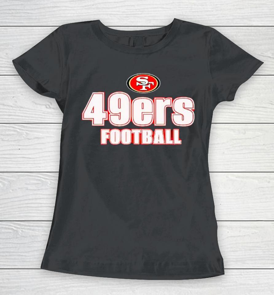 San Francisco 49Ers Football Logo 2024 Nfl Women T-Shirt