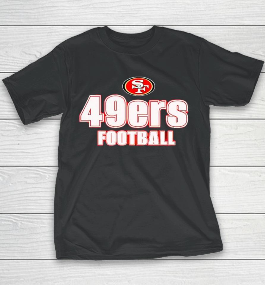 San Francisco 49Ers Football Logo 2024 Nfl Youth T-Shirt