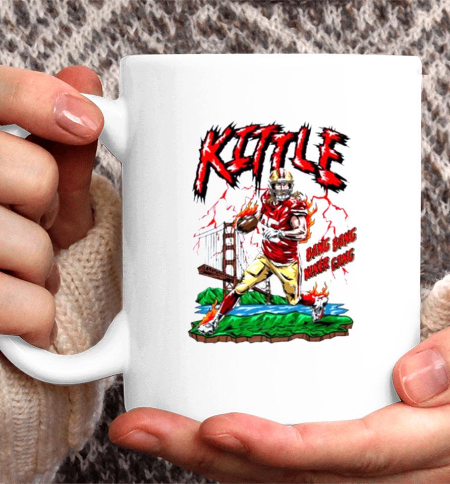 San Francisco 49Ers George Kittle Bang Bang Niner Gang Coffee Mug