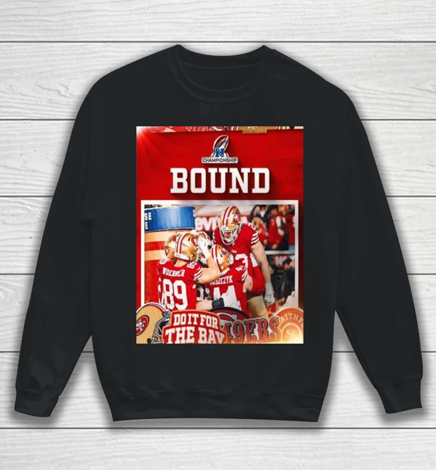 San Francisco 49Ers Nfc Championship Bound Nfl Playoffs Sweatshirt