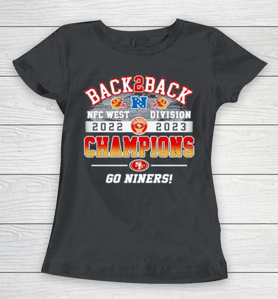 San Francisco 49Ers Nfc West Division 2022 – 2023 Champions Go Niners Women T-Shirt