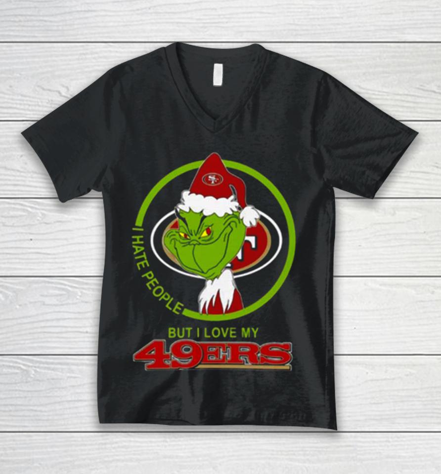 San Francisco 49Ers Nfl Christmas Grinch I Hate People But I Love My Favorite Football Team Unisex V-Neck T-Shirt