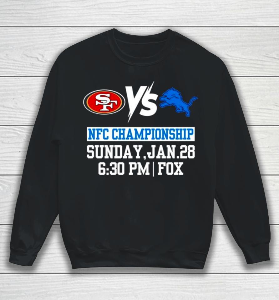 San Francisco 49Ers Vs Detroit Lions Nfc Championship Sunday Jan 28 Sweatshirt