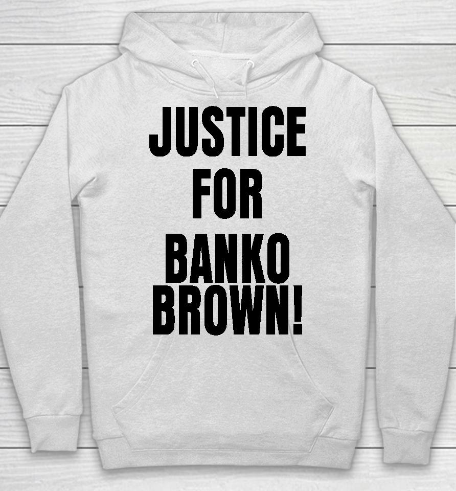 San Francisco Justice For Banko Brown Hoodie