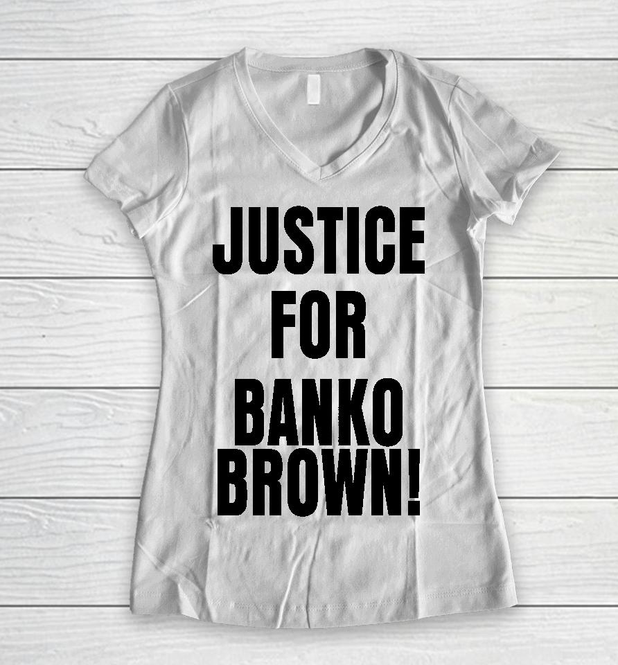 San Francisco Justice For Banko Brown Women V-Neck T-Shirt
