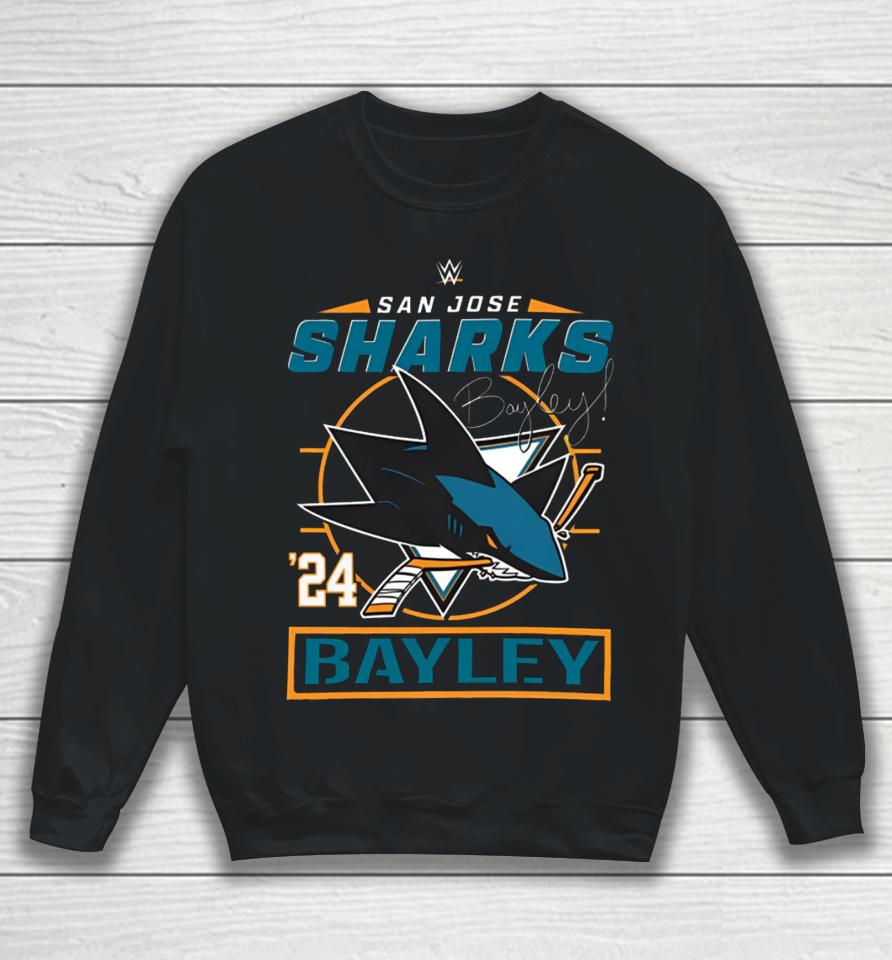 San Jose Sharks Bayley Wwe ’24 Sweatshirt