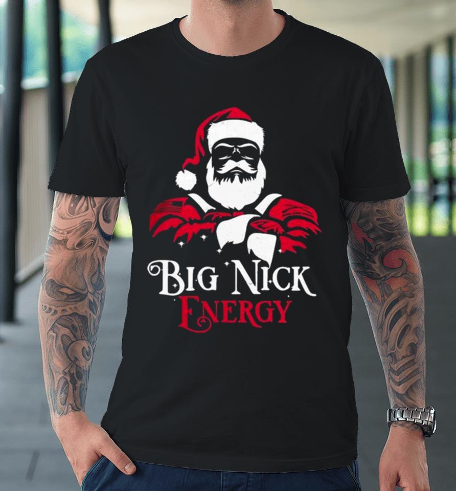 Santa Big Nick Energy Premium T-Shirt
