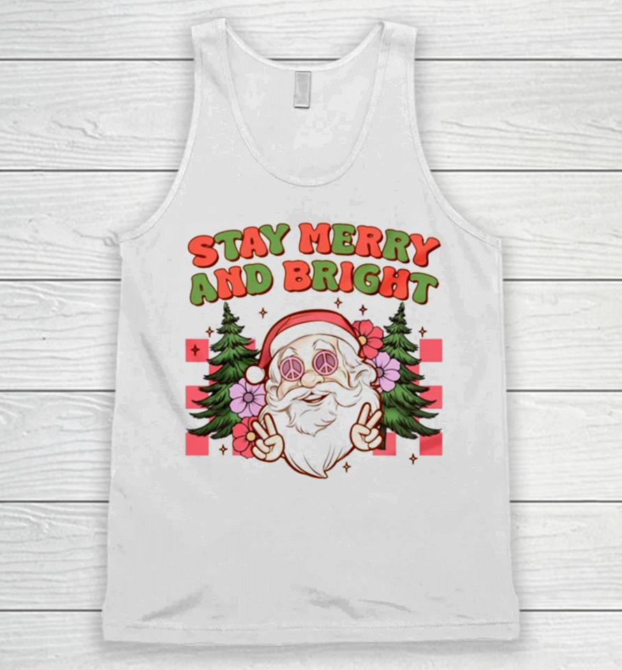 Santa Christmas Stay Merry And Bright Unisex Tank Top