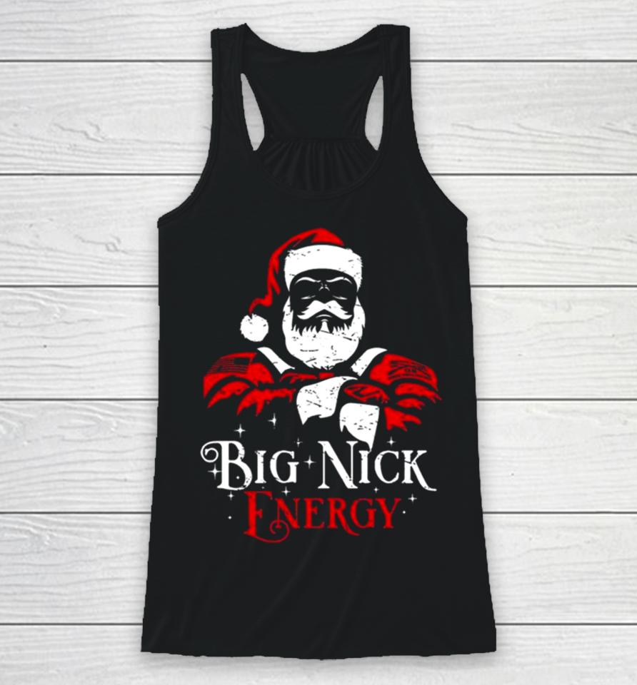 Santa Claus Big Nick Energy Christmas 2023 Sweatshirts Racerback Tank