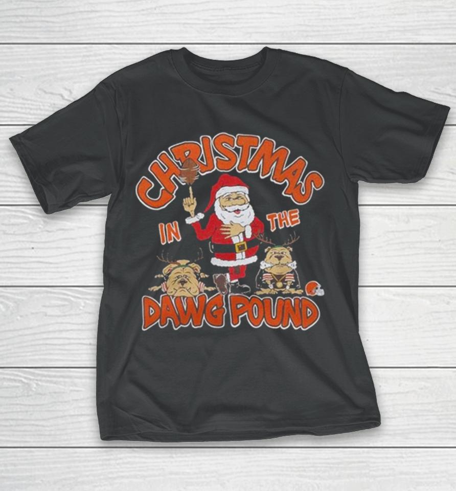 Santa Claus Cleveland Browns In The Dawg Pound Christmas T-Shirt